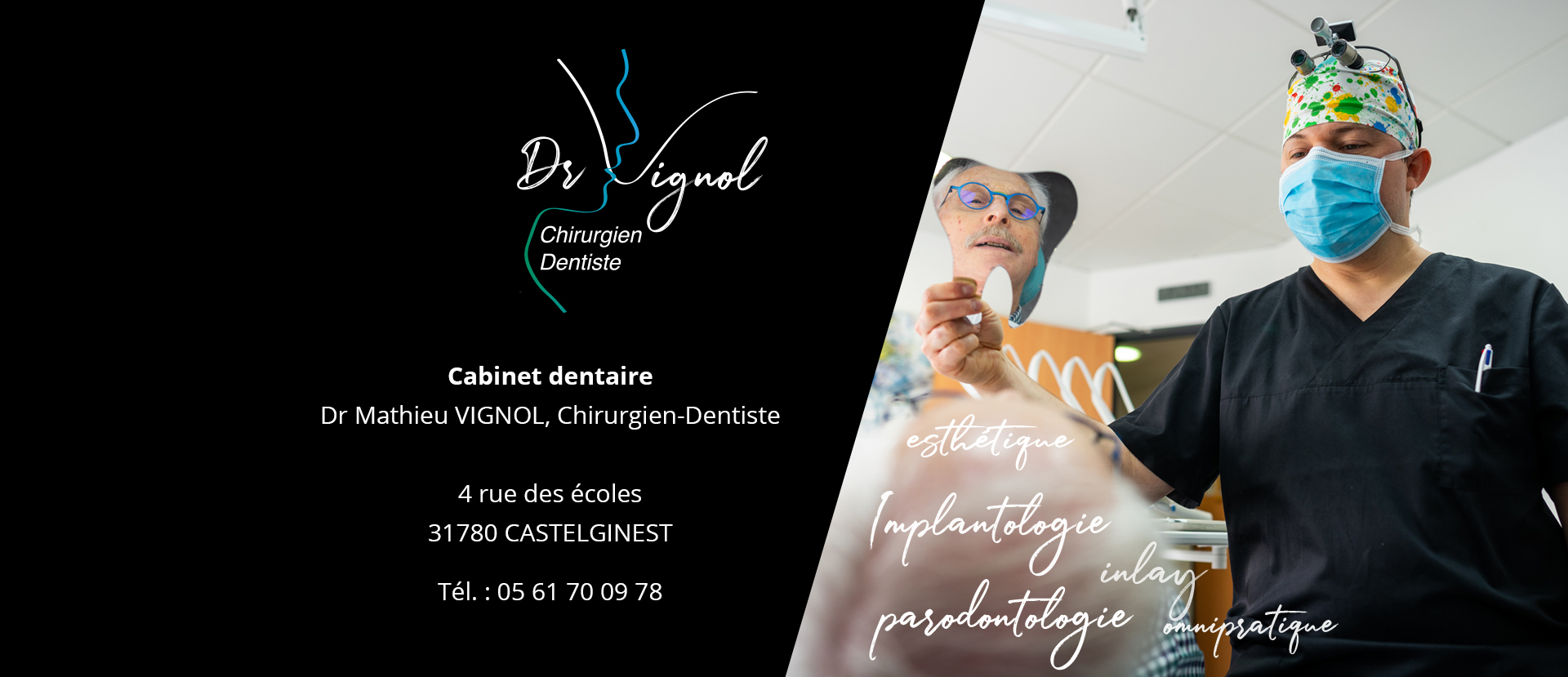 Dr Vignol - Chirurgien Dentiste 05.61.70.09.78